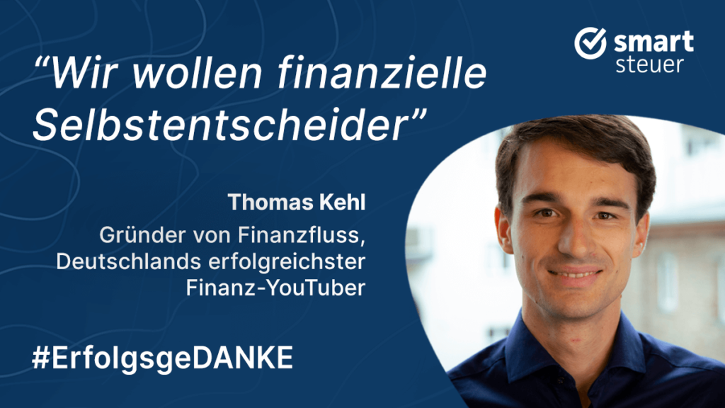 Podcast: ErfolgsgeDANKE mit Thomas Kehl, Deutschlands erfolgreichstem Finanz-YouTuber